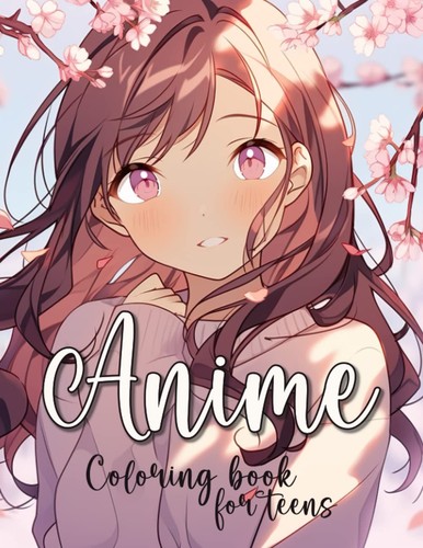 Anime girls colouring book for - girls,